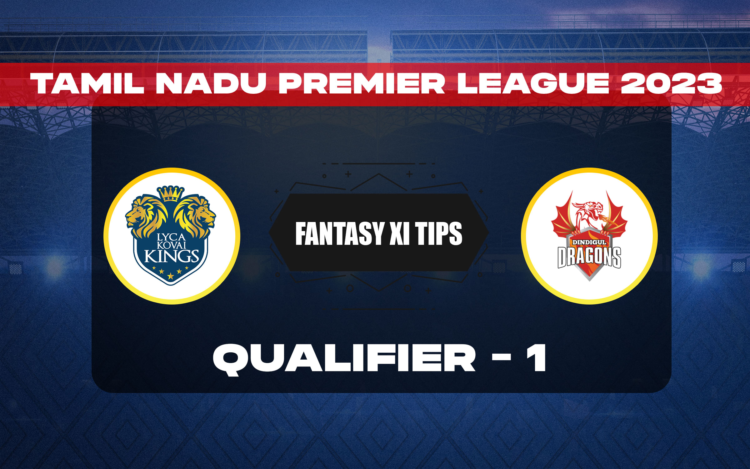 LKK vs DD Dream11 Prediction, Dream11 Playing XI, Today Qualifier 1, TNPL 2023