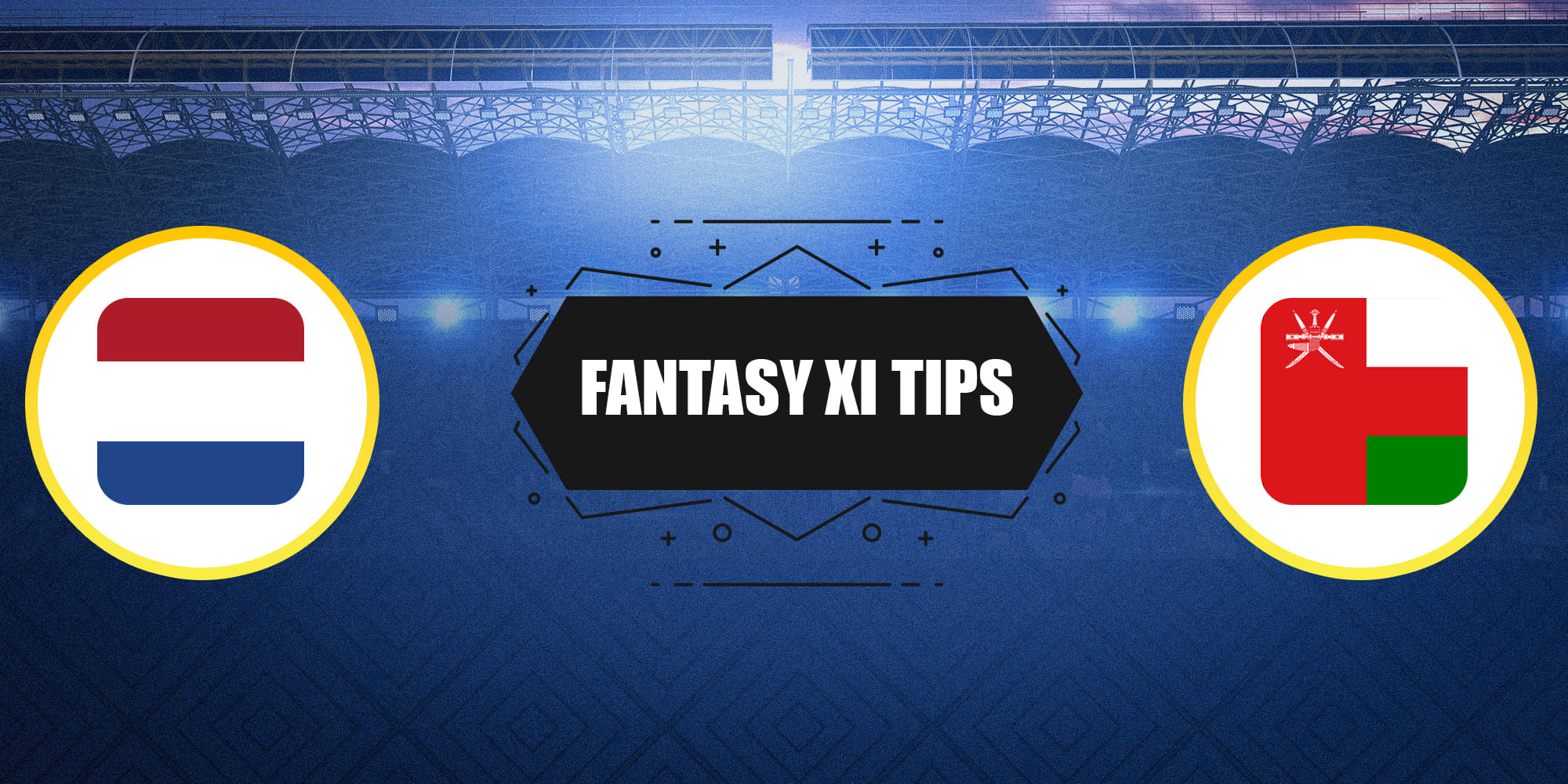 NED vs OMN Dream11 Prediction, Dream11 Playing XI, Today Match 25, ICC CWC Qualifier 2023