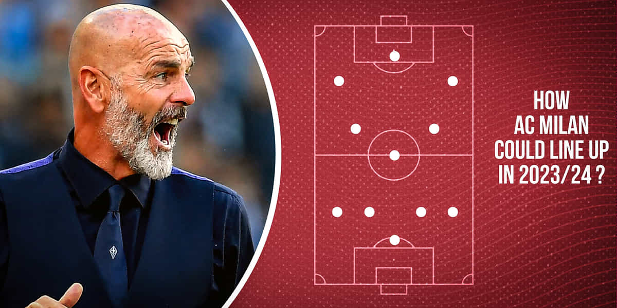 AC Milan predicted lineup for 2023-24 season