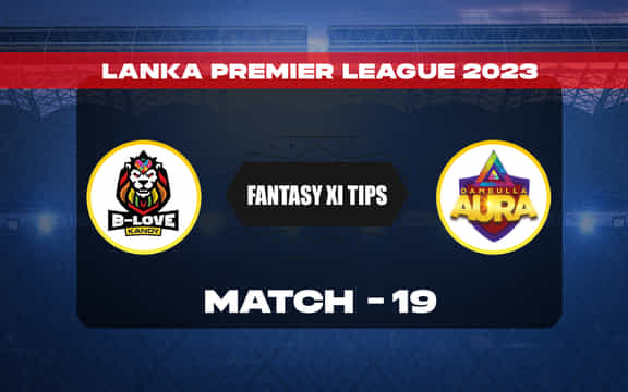 BLK vs DA Dream11 Prediction, Dream11 Playing XI, Today Match 19, LPL 2023
