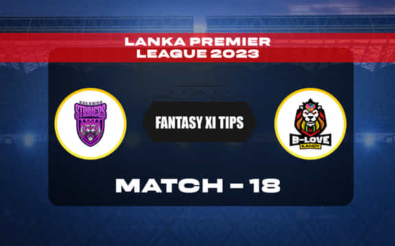 CS vs BLK Dream11 Prediction, Dream11 Playing XI, Today Match 18, LPL 2023
