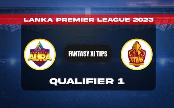 DA vs GT Dream11 Prediction, Dream11 Playing XI, Today Qualifier 1, LPL 2023