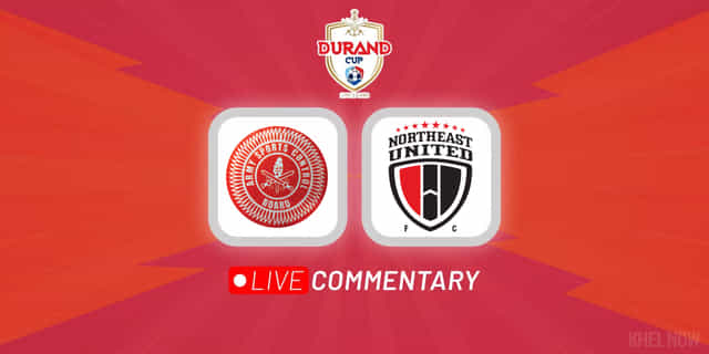 Durand Cup 2023: Indian Army vs NorthEast United Live Updates