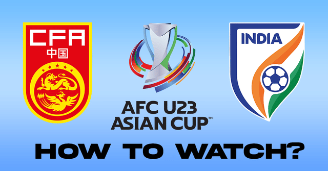 AFC U-23 Asian Cup Qualifiers: Where and how to watch China vs India game?