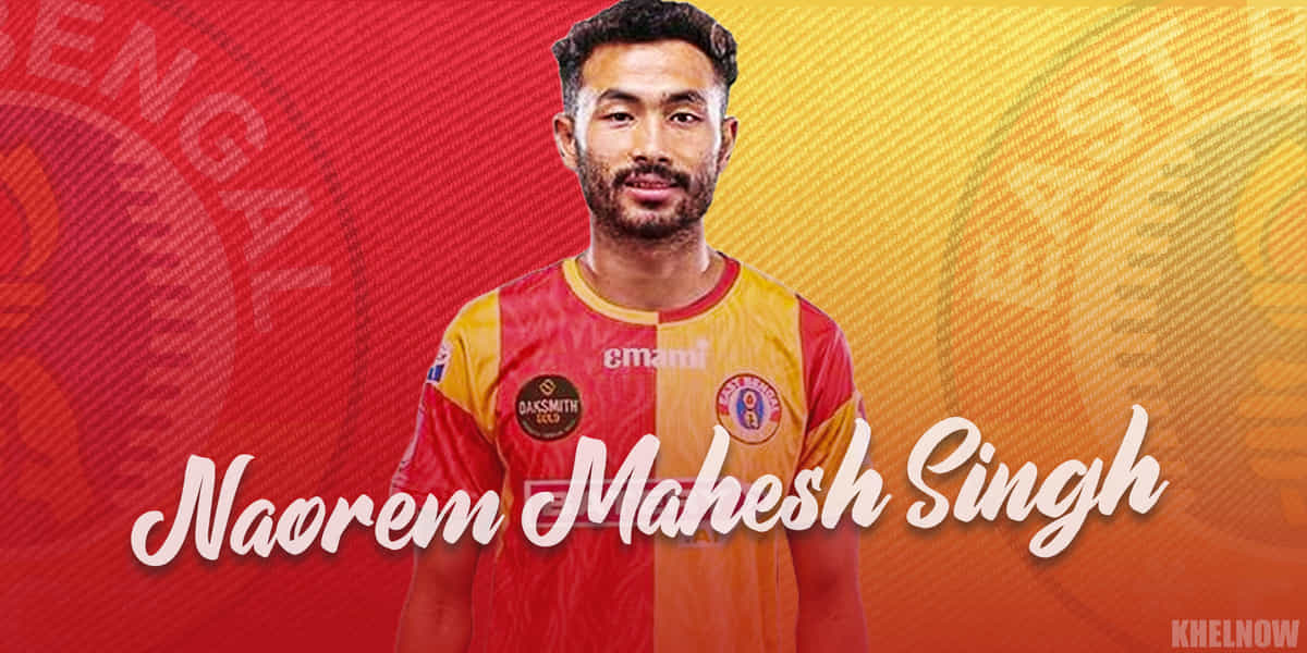 Naorem Mahesh Singh signs long-term extension at East Bengal
