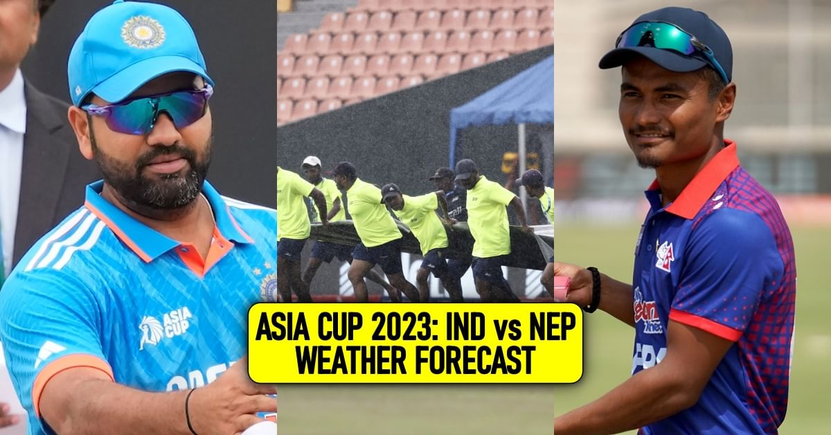 Asia Cup 2023, IND vs NEP - Weather Forecast, 4th September, Pallekele