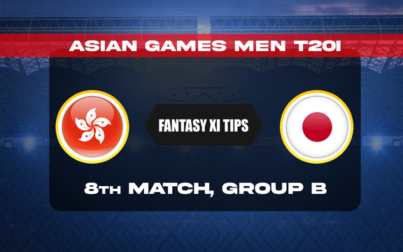 HK vs JPN Dream11 Prediction, Dream11 Playing XI, Today 8th Match, Group B, Asian Games Men T20I