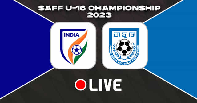 SAFF U-16 Championship Final: India vs Bangladesh Live Updates