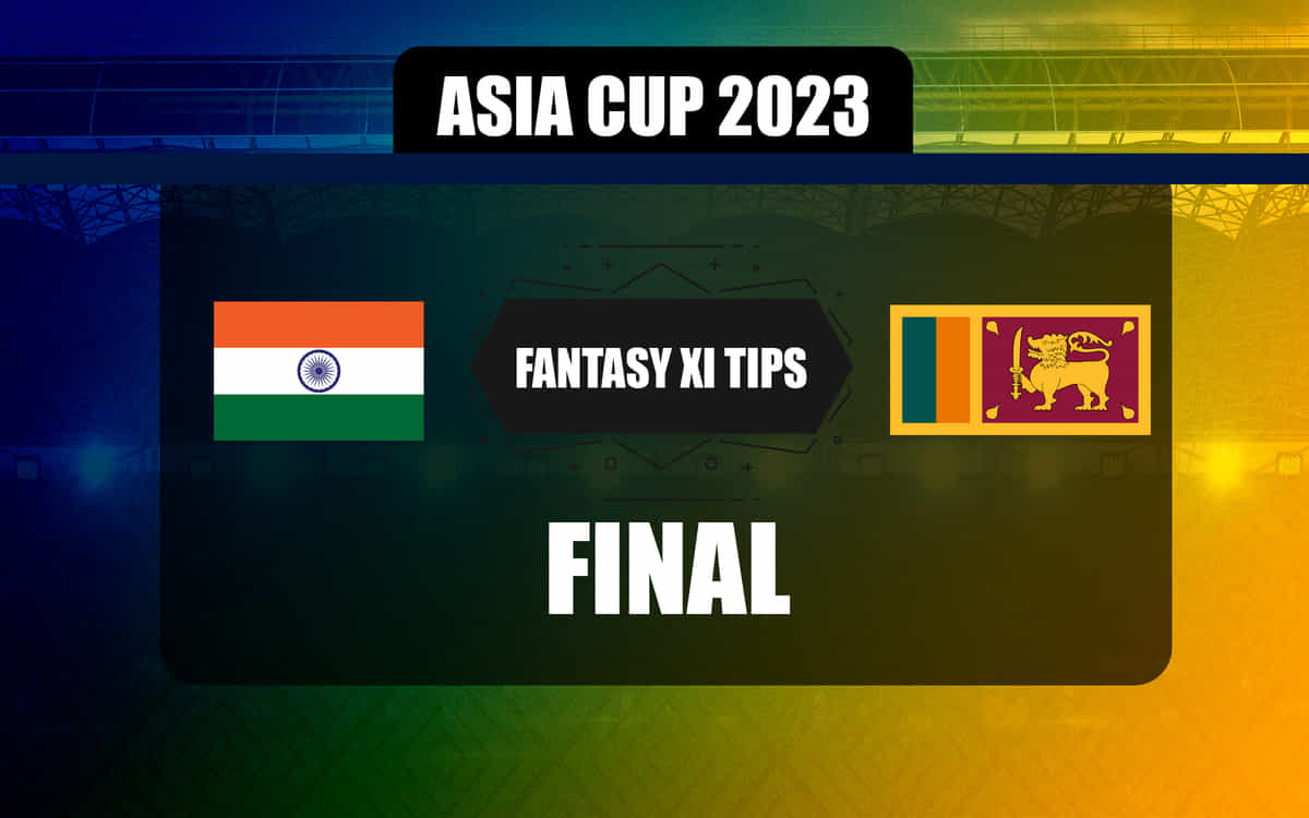 IND vs SL Asia Cup 2023 Final: Dream11 Predictions, Fantasy Predictions, कप्तान किसे चुनें, प्लेइंग 11