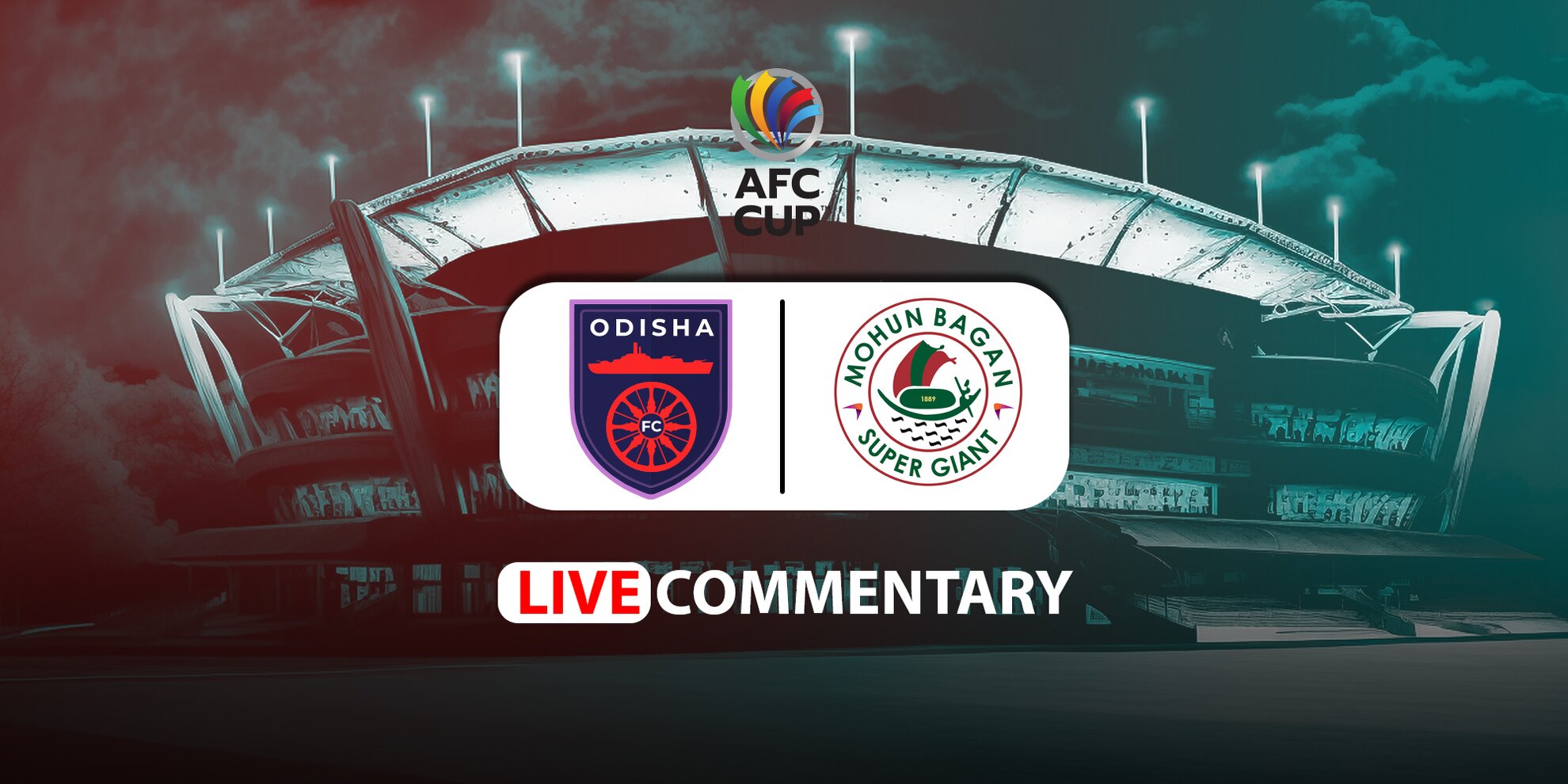 AFC Cup: Odisha FC Vs Mohun Bagan Live Updates