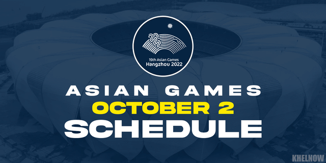 Asian Games 2023: Updated India Schedule for Day 9, October 2