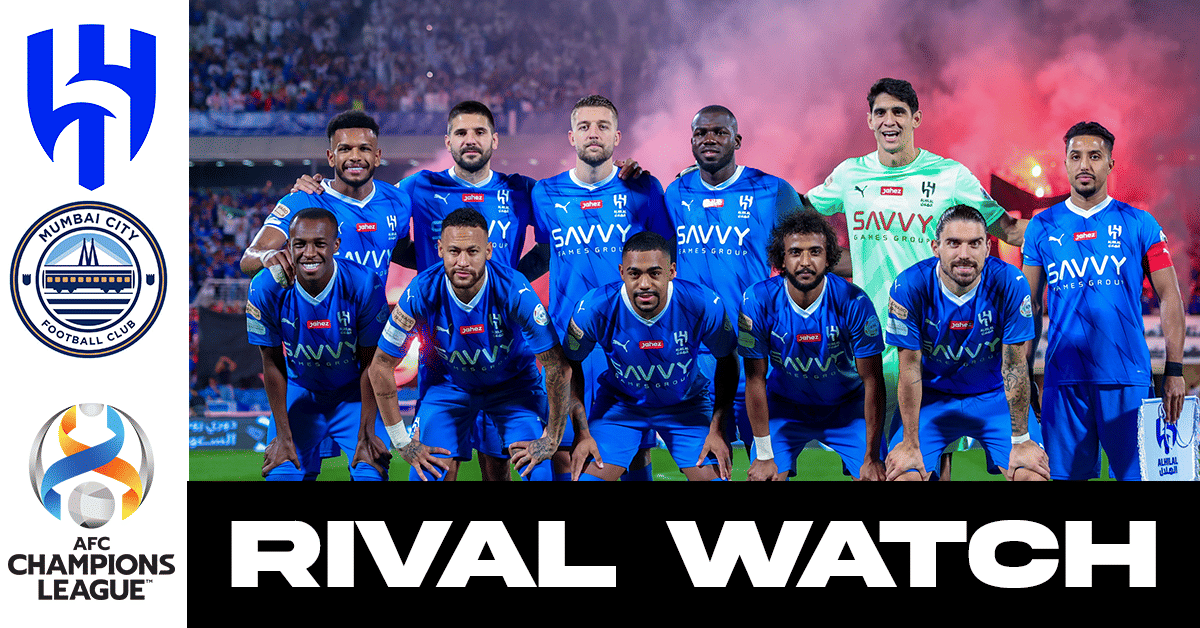 AFC Champions League Rival Watch: Al Hilal