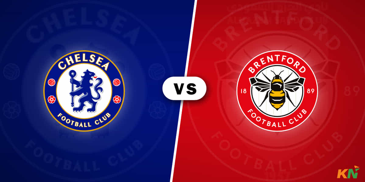 Chelsea vs Brentford Prediction, lineups, betting tips & odds