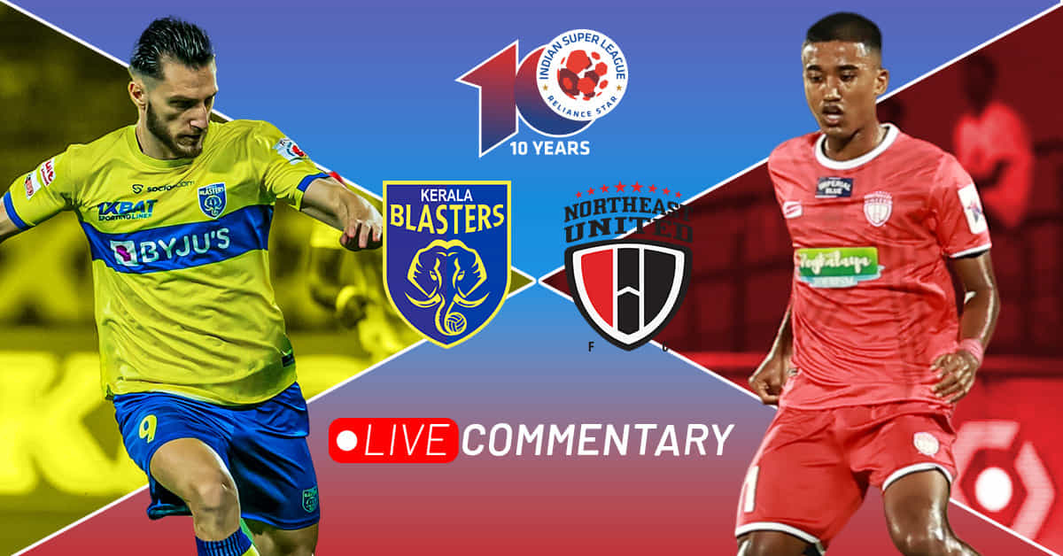 ISL 2023-24: Kerala Blasters FC vs NorthEast United FC Live Updates