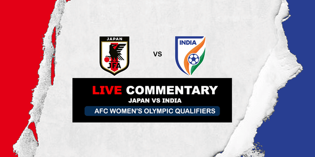 AFC Women's Olympic Qualifiers: Japan vs India Live Updates
