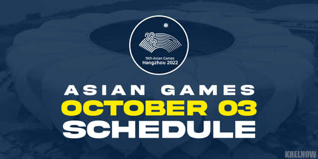 Asian Games 2023: Updated India Schedule for Day 10, October 3
