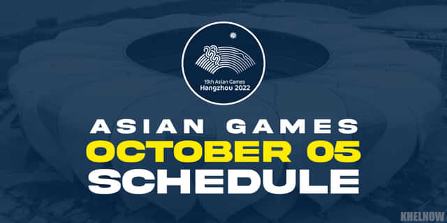 Asian Games 2023: Updated India Schedule for Day 12, October 5