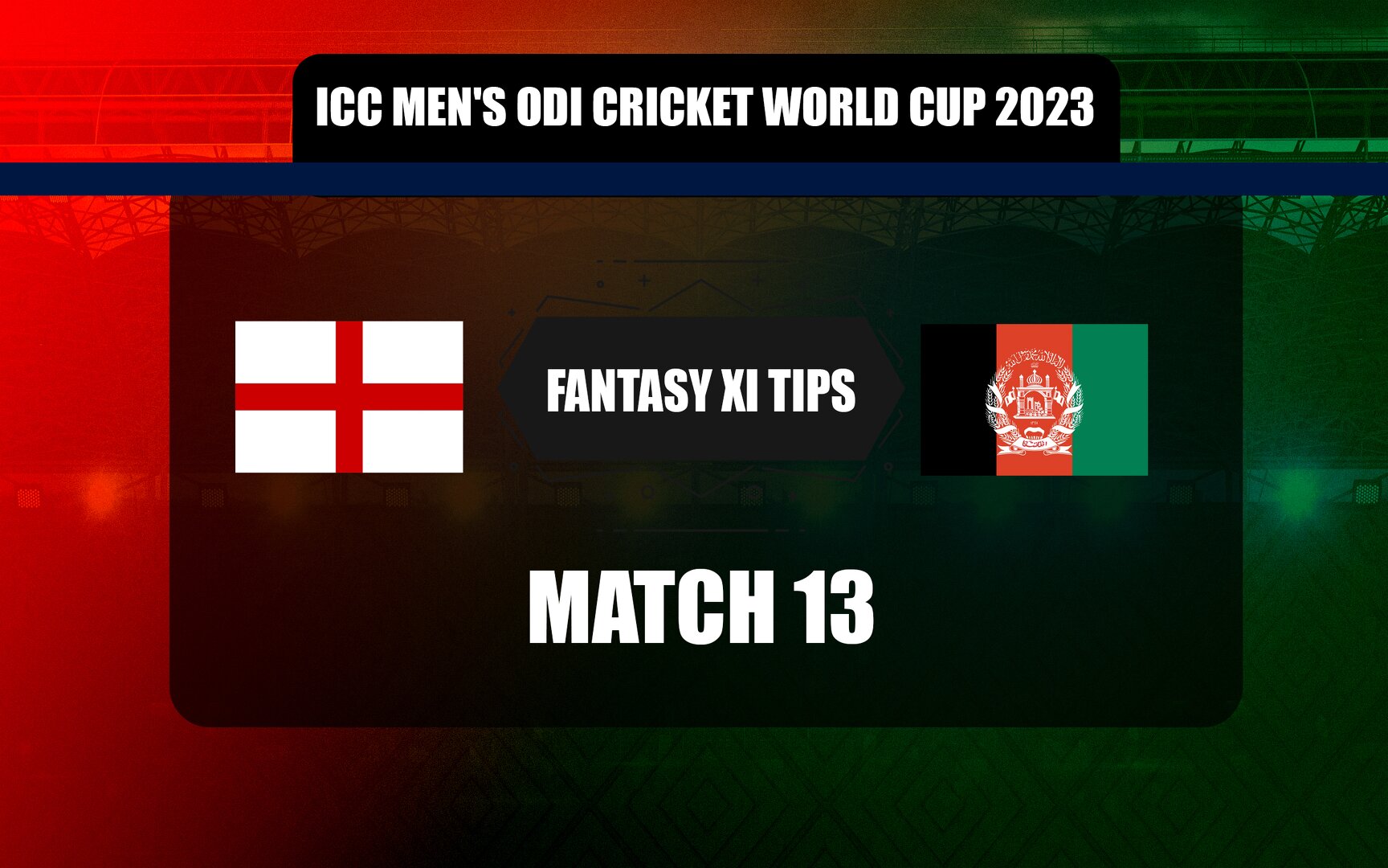 Eng Vs Afg Dream11 Prediction Dream11 Playing Xi Today Match 13 Icc Mens Odi Cricket World 0532