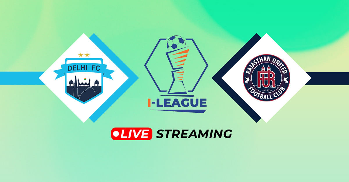 I-League 2023-24: Delhi FC vs Rajasthan United Live Streaming