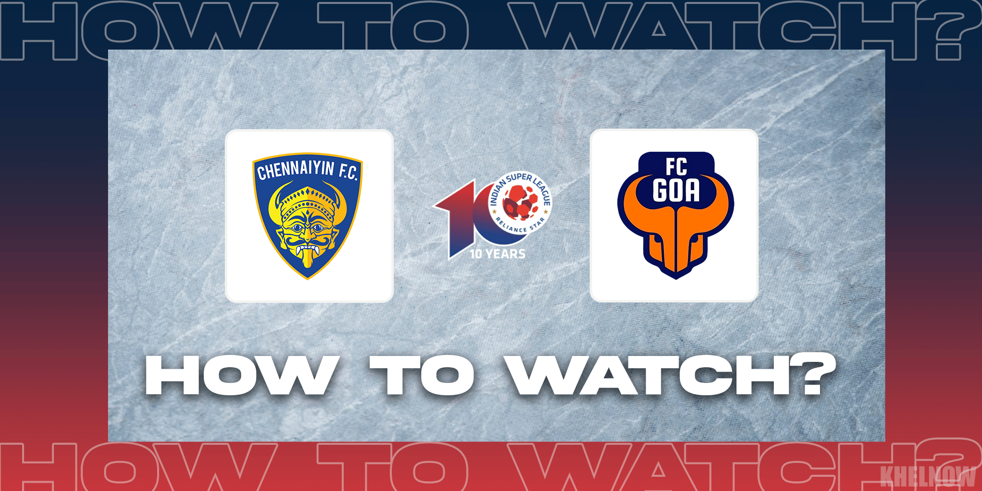 ISL 2023-24: Where and how to watch Chennaiyin FC vs FC Goa game?