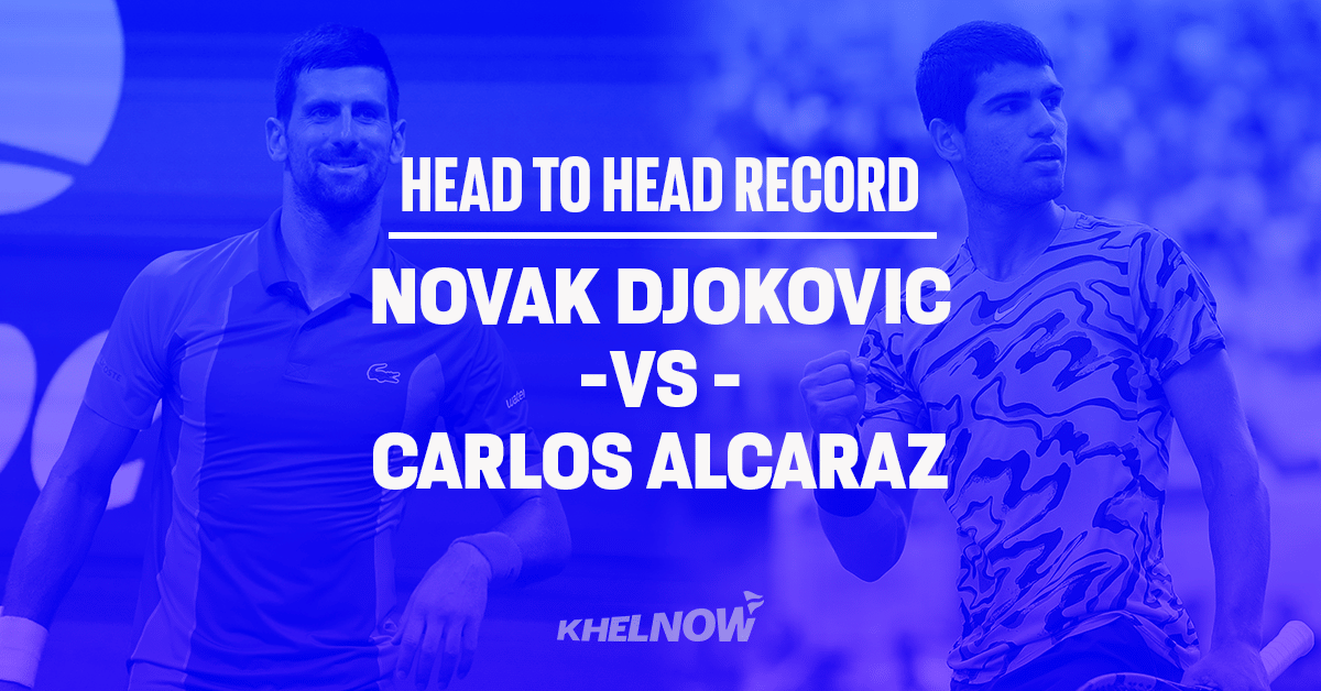 Novak Djokovic vs Carlos Alcaraz: head-to-head record Novak Djokovic vs Carlos Alcaraz: head-to-head record