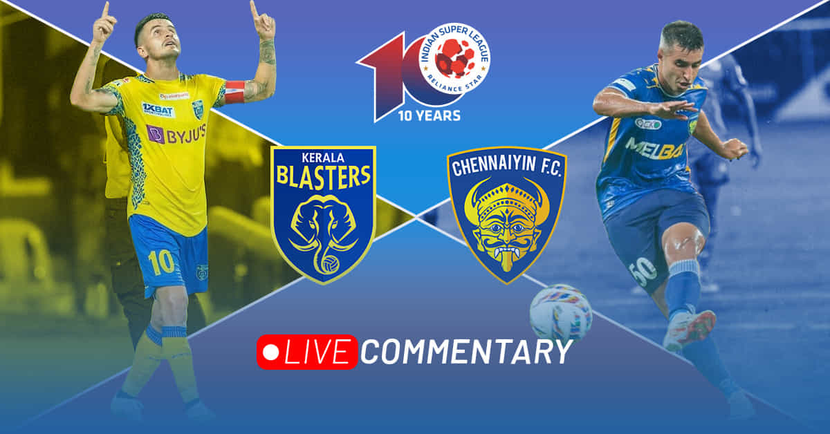 ISL 2023-24: Kerala Blasters vs Chennaiyin FC | Highlights, Report & Player Ratings