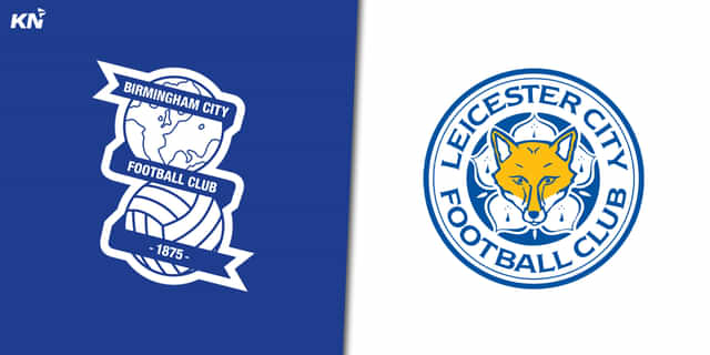 Birmingham City vs Leicester City: Predicted lineup, injury news, head-to-head, telecast