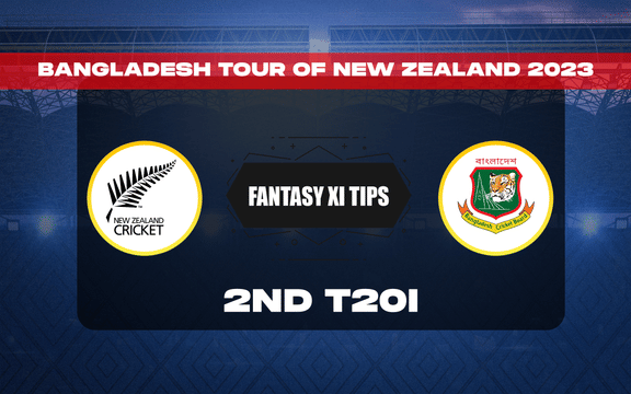 NZ vs BAN Dream11 Prediction, Dream11 Playing XI, Today 2nd T20I, Bangladesh tour of New Zealand 2023