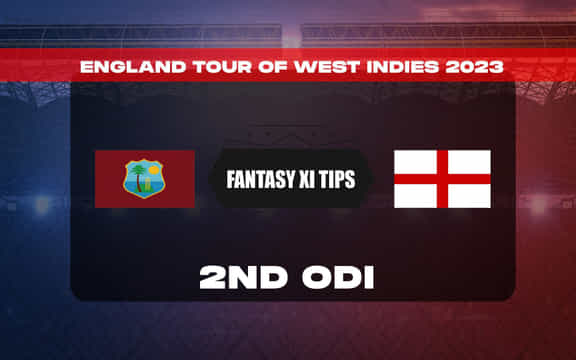 WI vs ENG Dream11 Prediction, Dream11 Playing XI, Today 2nd ODI, England tour of West Indies 2023