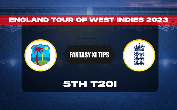 WI vs ENG Dream11 Prediction, Dream11 Playing XI, Today 5th T20I, England tour of West Indies 2023