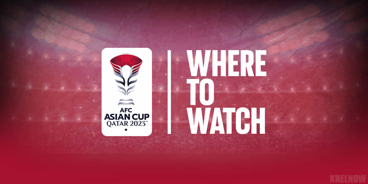 Where and how to watch AFC Asian Cup 2023 across the globe?