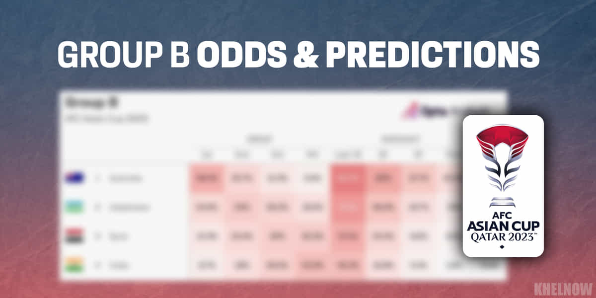 AFC Asian Cup 2023 Group B odds & predictions