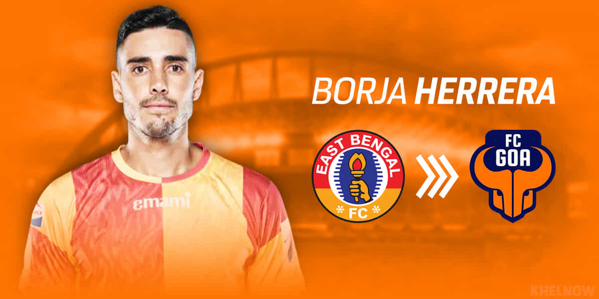 ISL 2023-24: Borja Herrera Set to join FC Goa on loan from East Bengal
