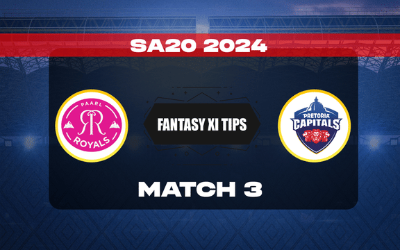 PR vs PRC Dream11 Prediction, Dream11 Playing XI, Today Match 3, SA20 T20 League 2024