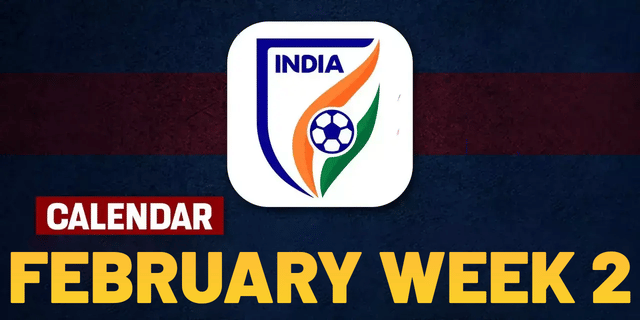 Indian Football Calendar 2024: Matches to watch in second week of February