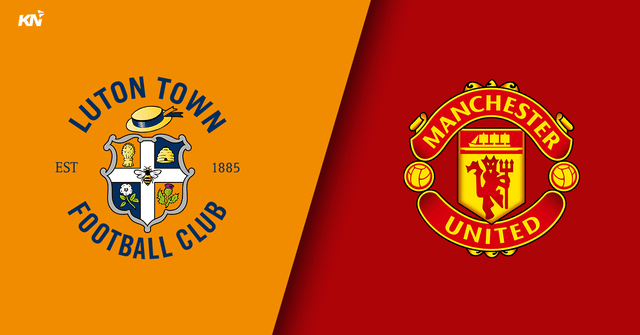 Luton vs Manchester United: Predicted lineup, injury news, head-to-head, telecast