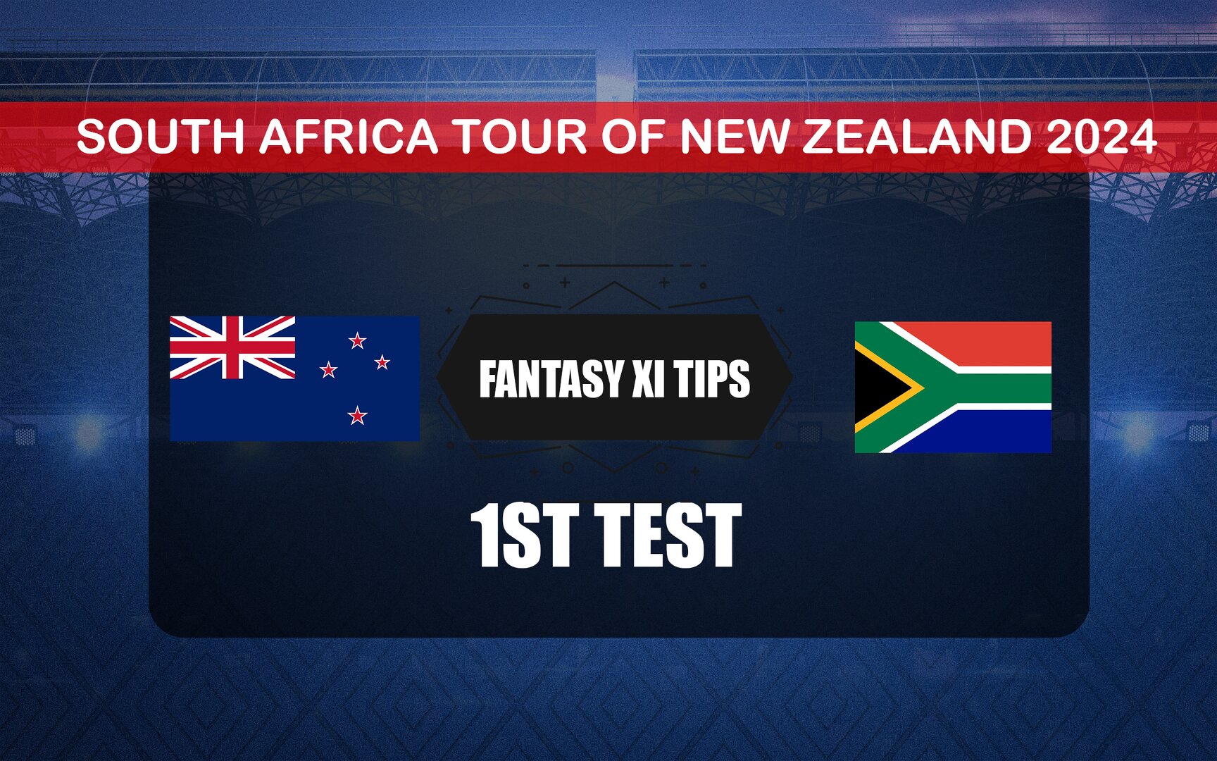 NZ vs SA Dream11 Prediction, Dream11 Playing XI, Today 1st Test, New