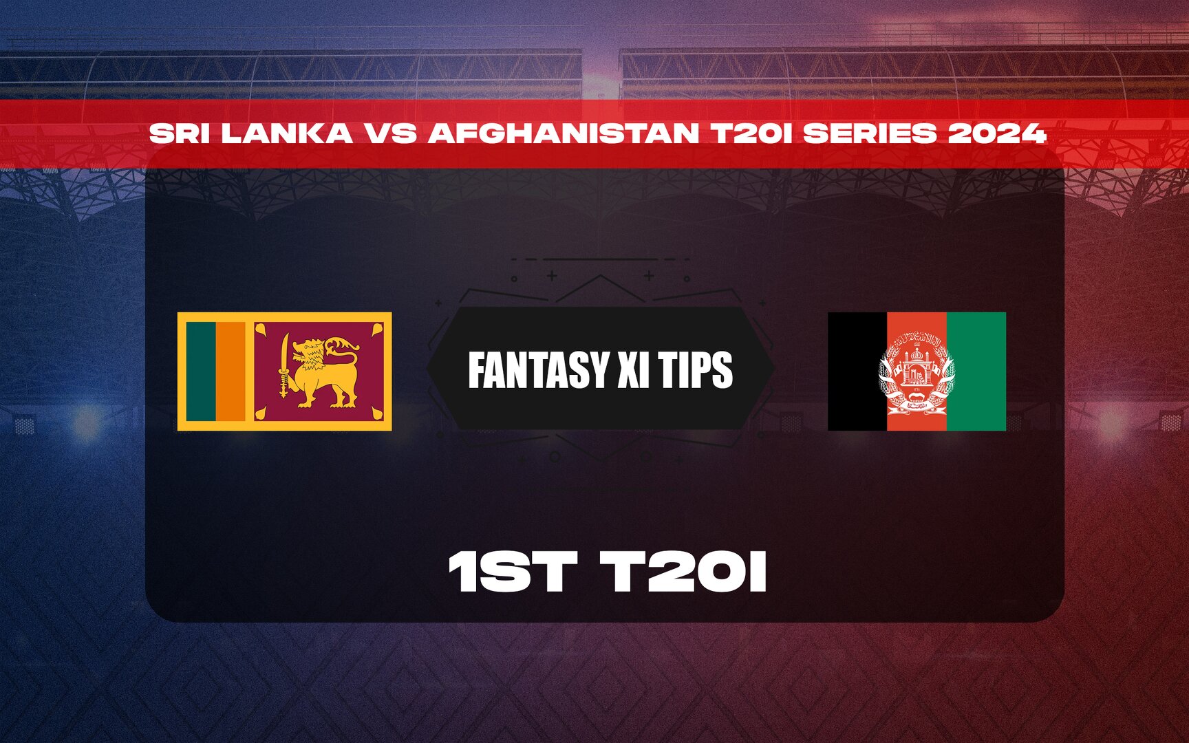 SL vs AFG Dream11 Prediction, Dream11 Playing XI, Today Match 1, Sri