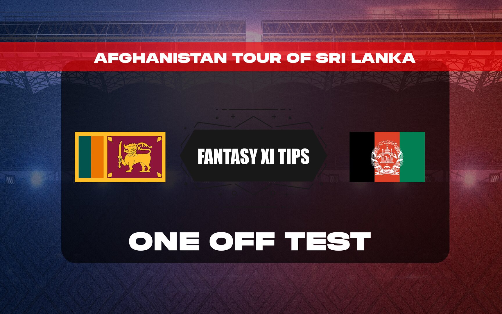 SL vs AFG Dream11 Prediction, Dream11 Playing XI, Today OneOff Test