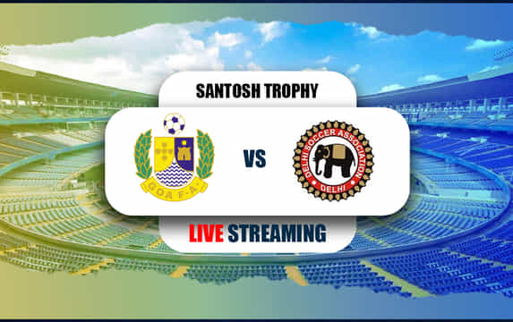 Santosh Trophy 2023-24: Goa vs Delhi Live