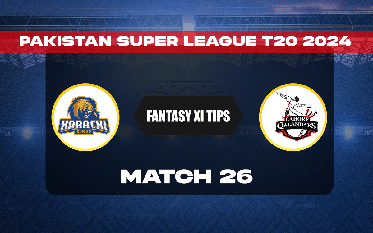KAR vs LAH Dream11 Prediction, Dream11 Playing XI, Today Match 26, Pakistan Super League T20 2024