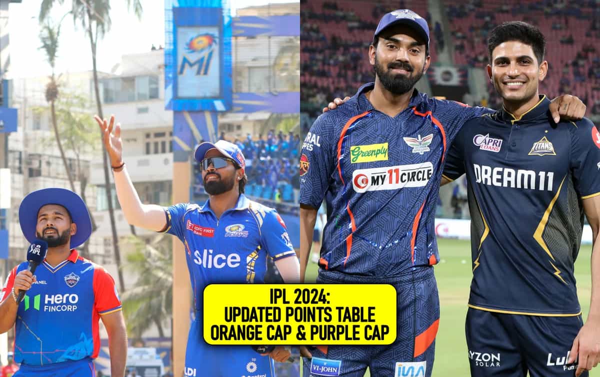 IPL 2024 updated points table, Orange Cap & Purple cap after match 20 & 21 MI vs DC & LSG vs GT