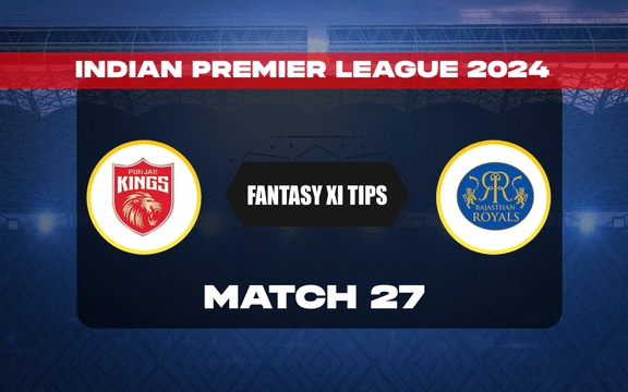 PBKS vs RR Dream11 Prediction, Dream11 Playing XI, Today Match 27, IPL 2024