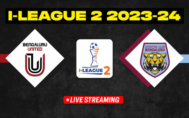 I-League 2: FC Bengaluru United vs Sporting Club Bengaluru Live