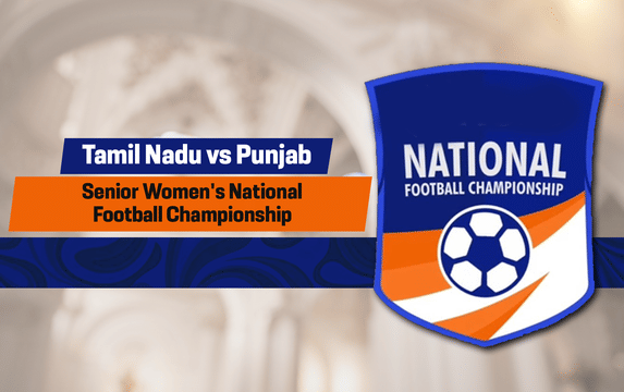 Senior Women's National Football Championship: Tamil Nadu vs Punjab Live