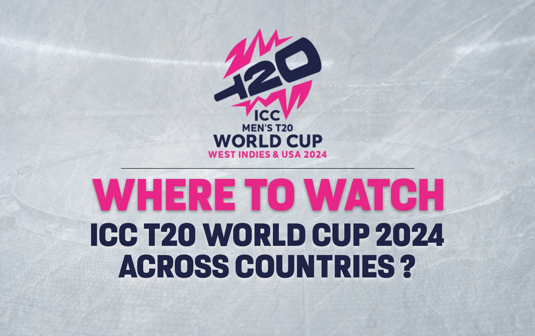 ICC T20 World Cup 2024 Where to watch across countries, TV and live