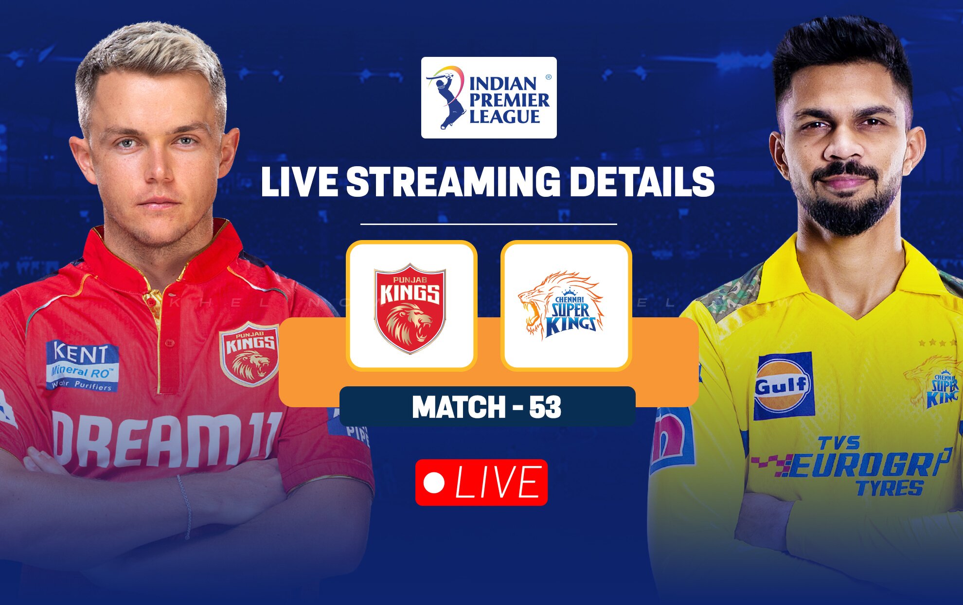 PBKS vs CSK: Live streaming details, when and where to watch match 53 ...