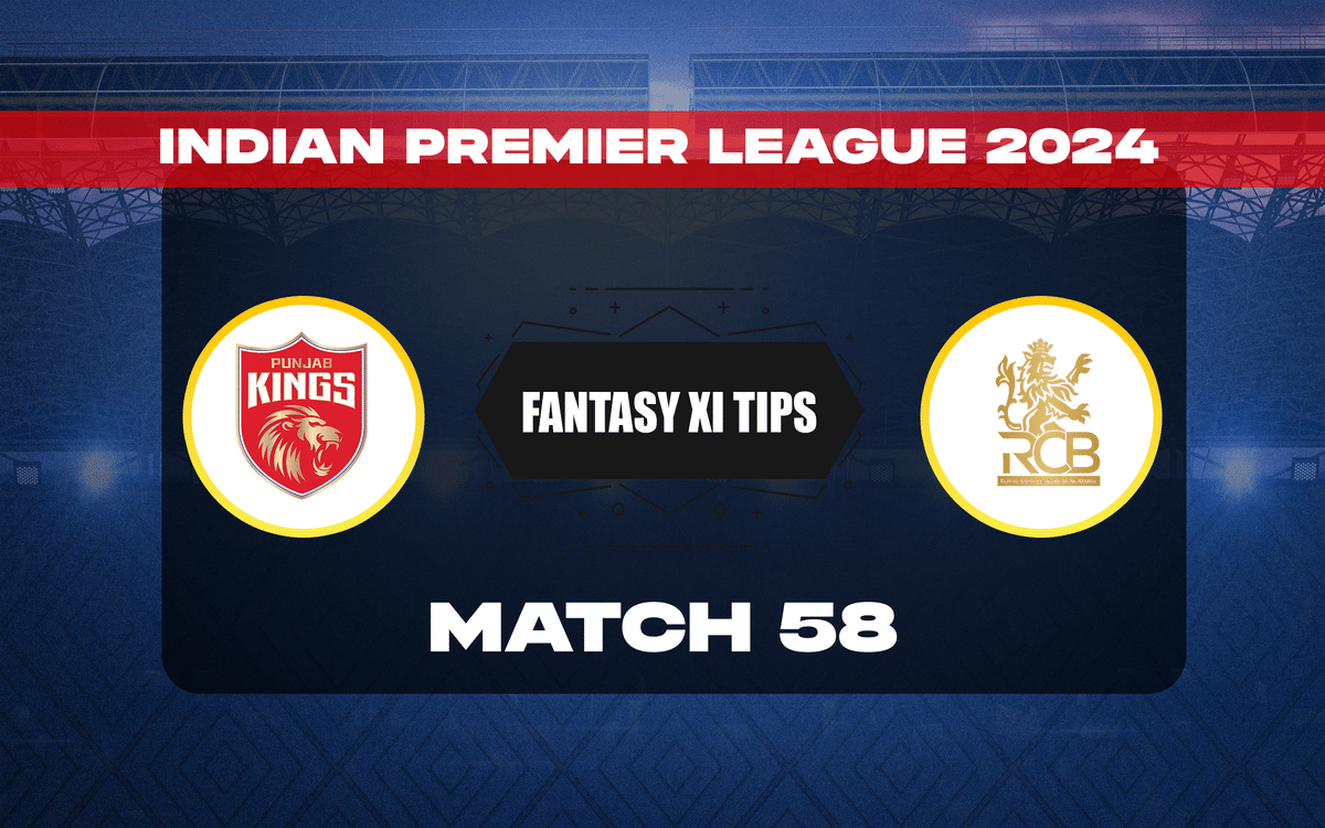 PBKS vs RCB Dream11 Prediction, Dream11 Playing XI, Today Match 58, IPL 2024