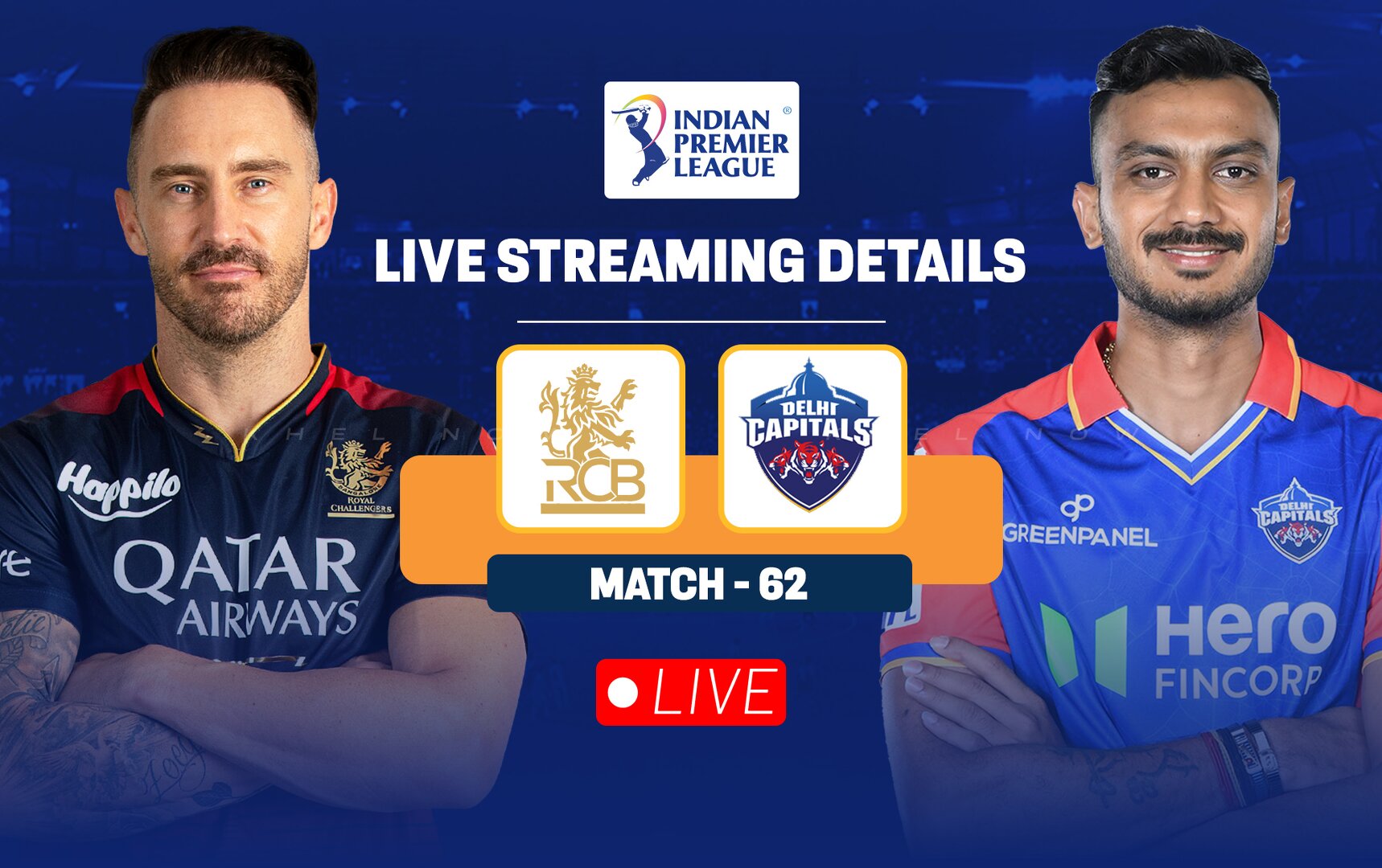 RCB vs DC Live streaming details, when and where to watch match 62 of