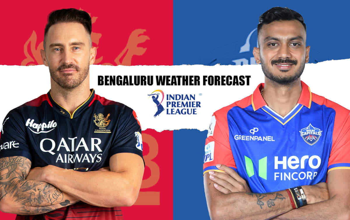 RCB vs DC Weather Forecast: Match 62, Bengaluru, IPL 2024